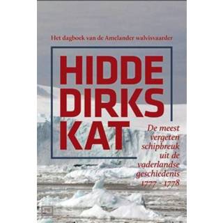 👉 Dagboek Het van de Amelandse walvisvaarder Hidde Dirks Kat - Boek (9492052415) 9789492052414