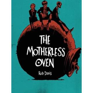 Oven Motherless - Rob Davis 9781906838812