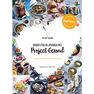👉 Boek Lekker eten en afvallen met Project Gezond (deel 2) - Natalia Rakhorst (9082745224) 9789082745221