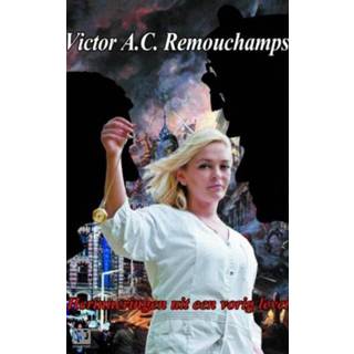 👉 Herinneringen Uit Een Vorig Leven - Victor A.C. Remouchamps 9789402121292