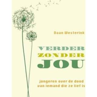 👉 Nederlands VBK Media Daan Westerink have Verder zonder jou 9789025960360 9789025902605