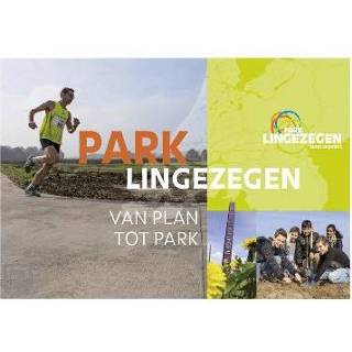 👉 Park Lingezegen - Projectorganisatie Lingezeg 9789077824115