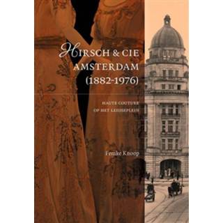 👉 Boek Hirsch & Cie. in Amsterdam (1882-1976) - Femke Knoop (9087047282) 9789087047283