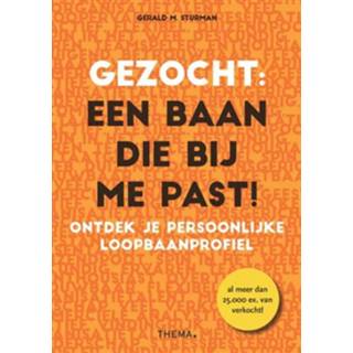 👉 Gezocht: een baan die bij me past! - Gerald M. Sturman (ISBN: 9789462721944) 9789462721944