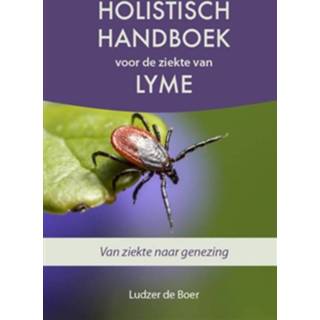 👉 Hand boek Holistisch handboek voor de ziekte van Lyme - Ludzer Boer (9492926334) 9789492926333