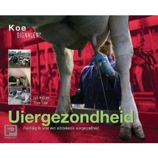 👉 Uiergezondheid - Koesignalen J.H.J.L. Hulsen 9789081097413