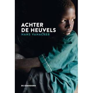 👉 Achter de heuvels - Boek Hans Vanacker (9462910391)