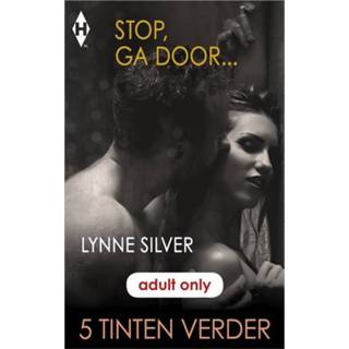 Zilver Stop, ga door... - Lynne Silver ebook 9789402533132