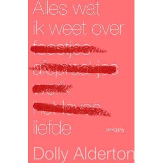 👉 Alles wat ik weet over liefde - Dolly Alderton ebook 9789044639179