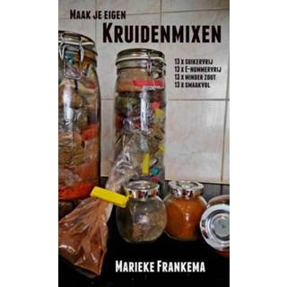 Kruidenmix Maak je eigen kruidenmixen - Marieke Frankema ebook 9789492337344