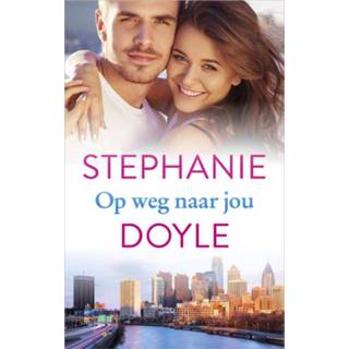 👉 Op weg naar jou - Stephanie Doyle ebook 9789402754360