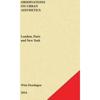👉 Observations on Urban Aesthetics - Wim Denslagen ebook 9789087596385
