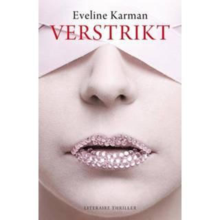 Verstrikt - Eveline Karman ebook 9789032514785