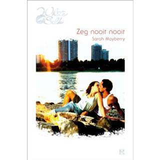 Zeg nooit - Sarah Mayberry ebook 9789461706966