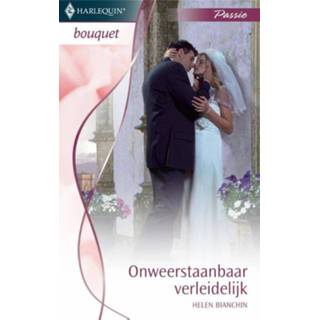 👉 Onweerstaanbaar verleidelijk - Helen Bianchin ebook 9789461704269