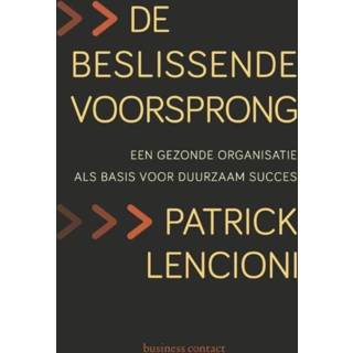 De beslissende voorsprong - Patrick Lencioni ebook 9789047006381