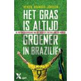 👉 Groener Het Gras Is Altijd In Brazilië 9789401602174