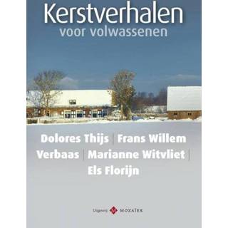 Kerstverhaal Kerstverhalen voor volwassenen (2) - Dolores Thijs, Frans Willem Verbaas, Els Florijn, Marianne Witvliet ebook 9789023930594