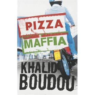 👉 Pizzamaffia - Khalid Boudou ebook 9789048803606