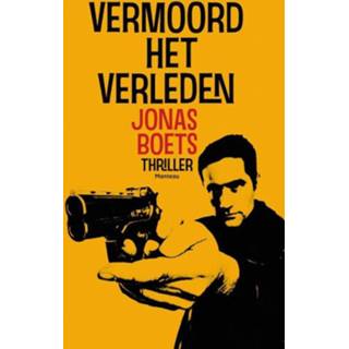 👉 Vermoord het verleden - Jonas Boets ebook 9789460412615