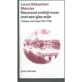 👉 Glas Niemand ontbijt meer met een wijn - Louis Sebastian Mercier ebook 9789029592994