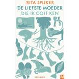 De liefste moeder die ik ooit ken - Rita Spijker ebook 9789460689932