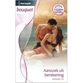 👉 Aanzoek uit berekening - Miranda Lee ebook 9789461708885