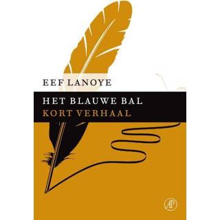 Blauwe Het bal - Eef Lanoye ebook 9789029591522