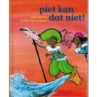 👉 Piet Kan Dat Niet - Erik Van Os 9789043703994