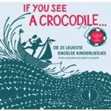 👉 If You See A Crocodile - Petra Koeleman 9789025756697