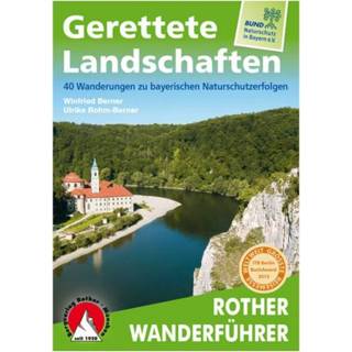 👉 Wandelgids Bergverlag Rother - Gerettete Landschaften Wandelgidsen 2. Auflage 2015 9783763344383