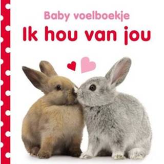 👉 Voelboekje baby's Ik Hou Van Jou Baby - Elle Ward 9789048314867