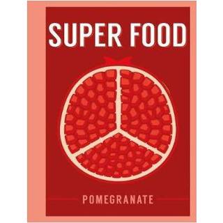 👉 Superfood Pomegranate 9781408887349