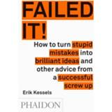 Failed It - Erik Kessels 9780714871196