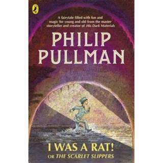 👉 Slippers I Was A Rat Or The Scarlet - Philip Pullman 9780241326350
