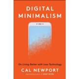 👉 Digital Minimalism - Cal Newport 9780525542872
