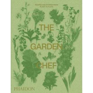 👉 The Garden Chef - Press, Phaidon 9780714878225