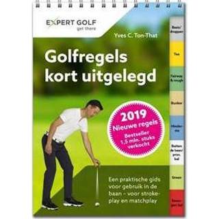 👉 Golfregels Kort Uitgelegd - Yves C. Ton-That 9783906852232