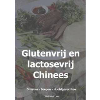 👉 Wei Glutenvrij En Lactosevrij Chinees - Wei-Wai Lee 9789402185775