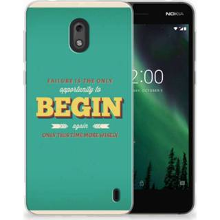 Nokia 2 Uniek TPU Hoesje Quote Begin 8720091143265