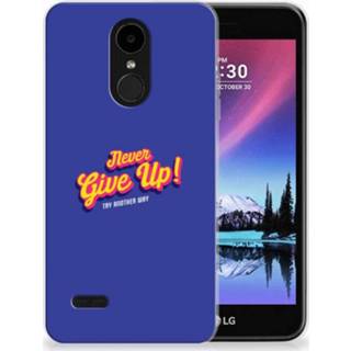 👉 LG K4 (2017) Uniek TPU Hoesje Never Give Up 8720091620896