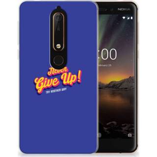 👉 Nokia 6 (2018) Uniek TPU Hoesje Never Give Up 8720091740723