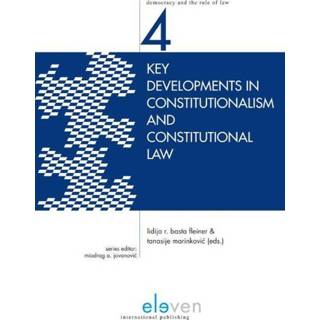 👉 Key developments in constitutionalism and constitutional law - Lidija Basta Fleiner, Tanasije Marinkovi ebook 9789462740143