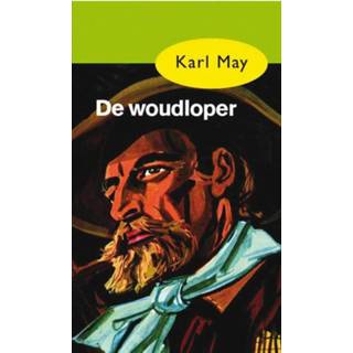 Karl May De woudloper 9789000312627