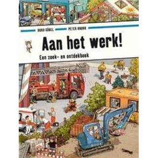 👉 Aan het werk!. een zoek- en ontdekboek, Peter Knorr, Hardcover 9789021671338