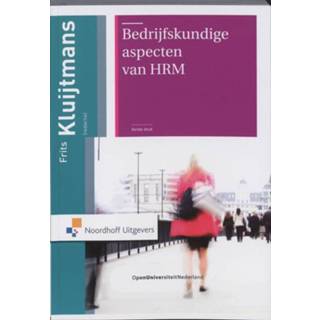 👉 Bedrijfskundige aspecten van HRM - Boek F. Kluijtmans (9001709877)