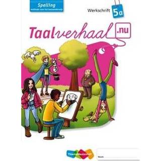 👉 Boek Taalverhaal.nu Spelling / A Groep 5 Werkschrift - ThiemeMeulenhoff bv (9006614505) 9789006614503