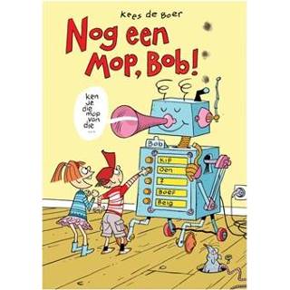 👉 Nog een mop, Bob! - Boek Kees de Boer (9020646206)