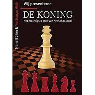 👉 Schaakspel De koning. het machtigste stuk van schaakspel, Yochanan Afek, Paperback 9789021560762