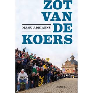 Mannen Zot van de koers (E-boek) - eBook Manu Adriaens (9020996886) 9789020996883
